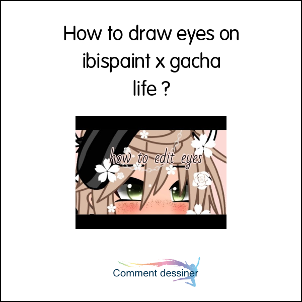 How to draw eyes on ibispaint x gacha life - How to draw